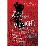 Long After Midnight at the Nino Bien